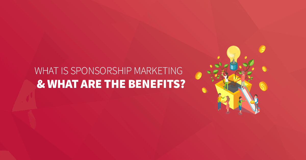 what-is-sponsorship-marketing-for-a-small-business-benefits-examples